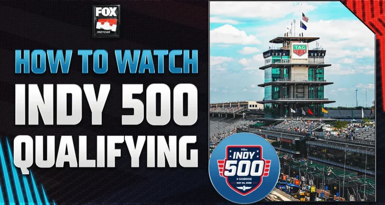 How to Stream and Watch the 2026 Indy 500 Qualifying
