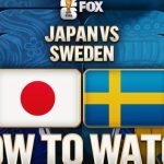 Where to Watch Japan vs. Sweden: Broadcast, Streaming, and Schedule