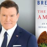 BRET BAIER: Finding Awe in America's Historic Places This July Fourth