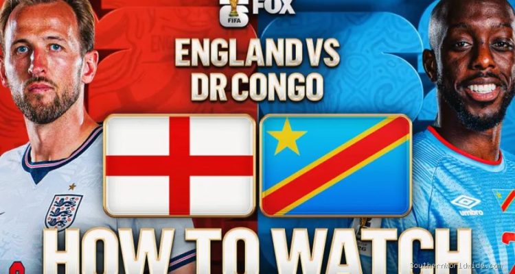 How to Follow England vs. DR Congo: Broadcast, Streaming, and Kickoff