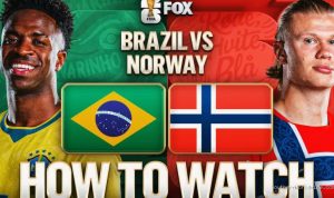 How to Watch Brazil vs. Norway: Broadcast, Streaming, and Schedule