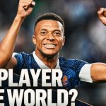 Mbappé's Case for World's Best: A World Cup Could Cement It